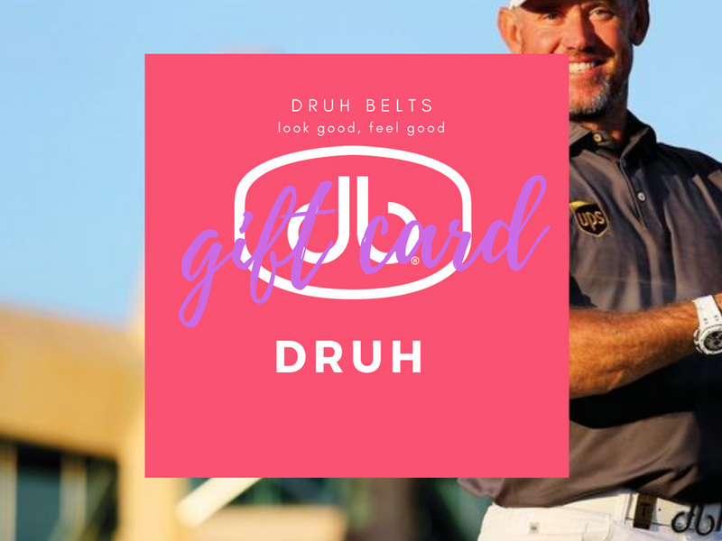 Druh Belts Gift Card